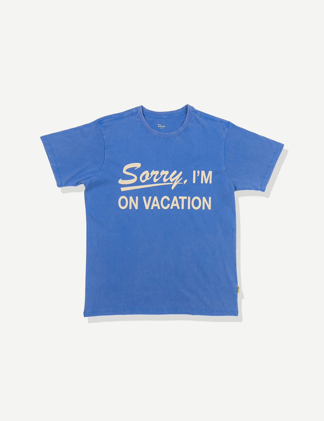 Sorry I'm on vacation blue tee by Duvin Desin Co.